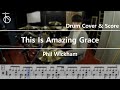 Phil Wickham - This Is Amazing Grace Drum Cover