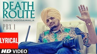 Death Route Lyrical | PBX 1 | Sidhu Moose Wala | Intense | Latest Punjabi Songs 2018 chords