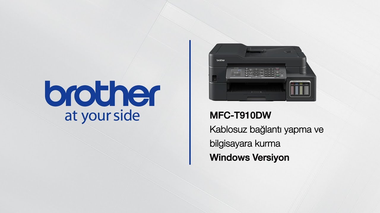 Brother MFC-T910DW kablosuz kurulum
