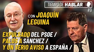 JOAQUÍN LEGUINA, SIN TAPUJOS: “No sé si Sánchez es el peor Presidente, ¡pero sí el más peligroso!”