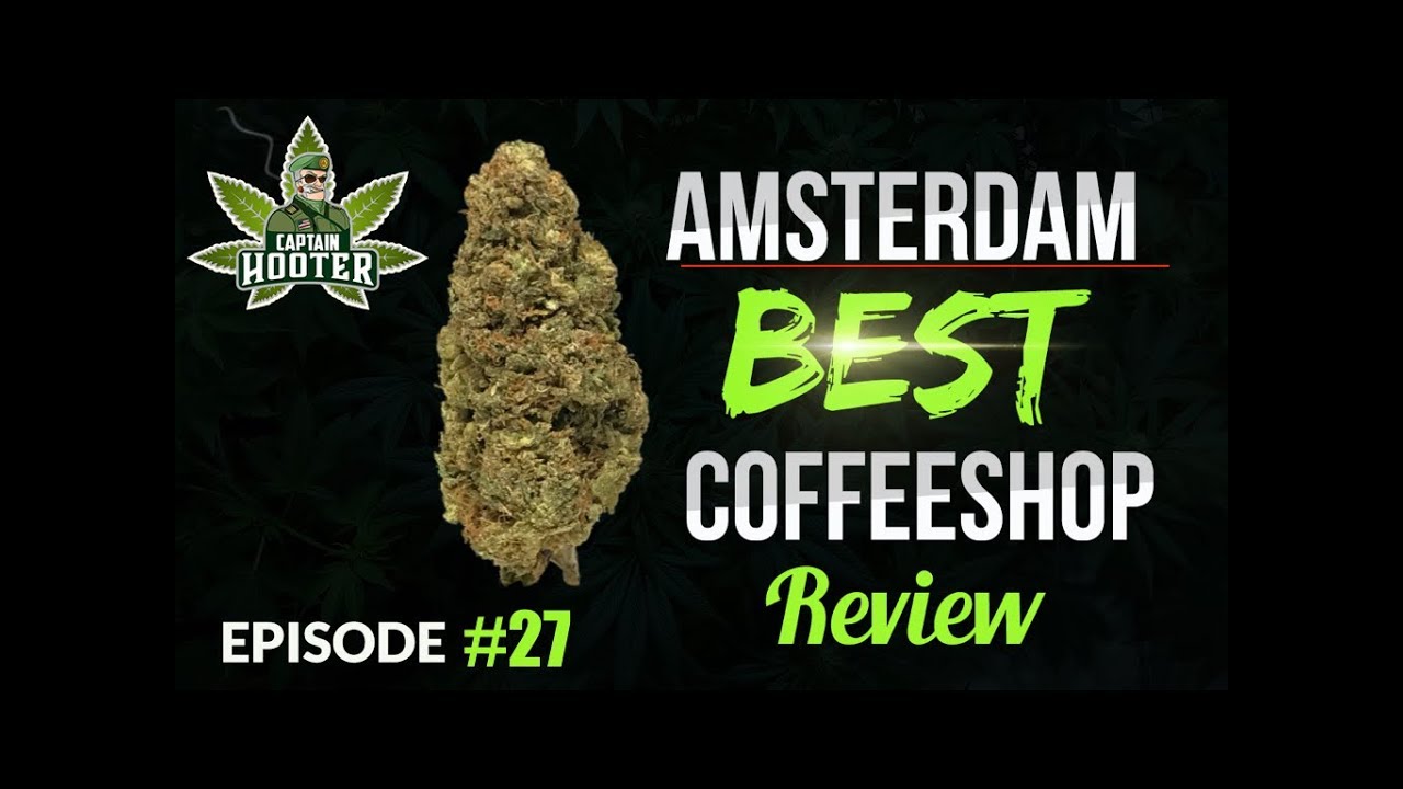 Amsterdam Best Coffeeshops Review #27 [Bud Report by Captain Hooter]