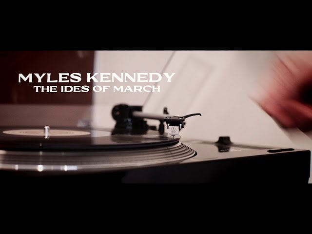 Myles Kennedy - The Ides of March