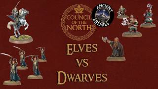 Top 3 Elf Lists vs Top 3 Dwarf Lists | Council of the North x Ancient Enemies MESBG