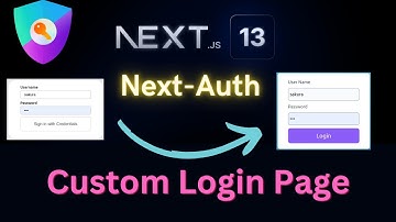 Custom Login Page in Next-Auth and Next.js 13 Authentication : Complete Step-by-Step Tutorial