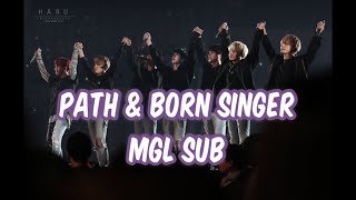 [MGL SUB] BTS - Path & Born singer