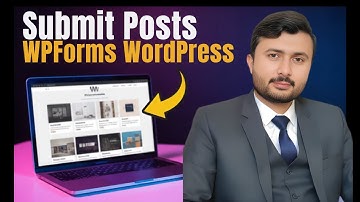 How to allow users to submit blog posts in wordpress website by wpforms only just in 5 minutes