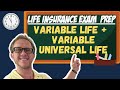 Variable life  variable universal life  life insurance exam prep