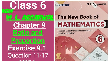 New ml aggarwal class 6 maths chapter 9 (Ratio and proportion) exercise 9.1 question 11-17 (part 2)