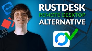 RustDesk: Kostenlose Remote-Desktop-Alternative zu TeamViewer & AnyDesk | Tutorial & Vorstellung