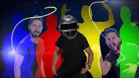 Daft Labeouf - Harder, Better, Faster, Do it