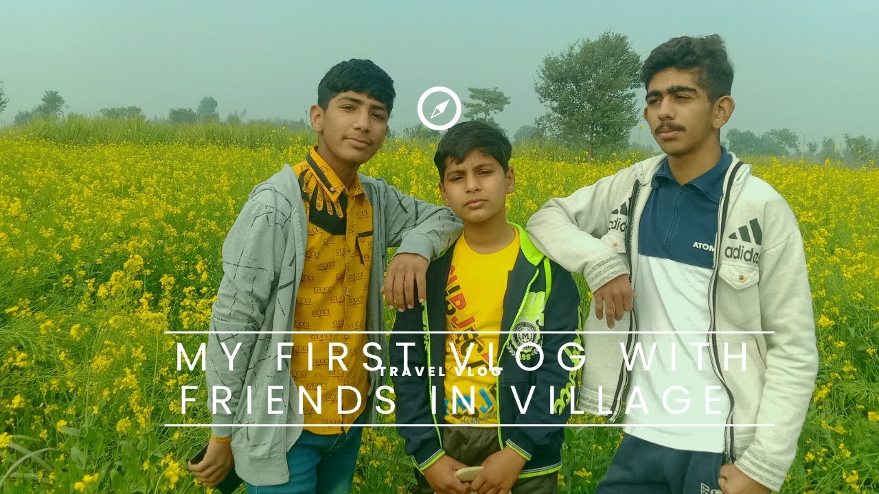MY first vlog with friends in village - YouTube
