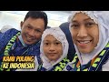 Kami Pulang Sampai Jumpa Lagi Kota Makkah dan Madinah - Ibadah Umroh ♥ Aqilla&#39;s Diary