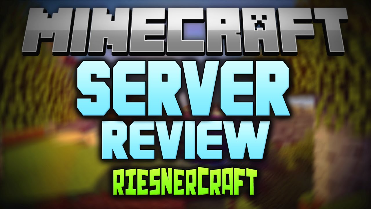Minecraft ~ Server Review #2 ~ Riesnercraft!