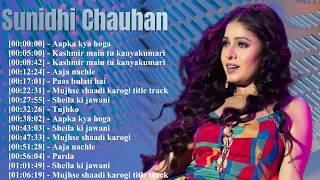 Sunidhi Chauhan Chauhan – Best Hindi Songs, Popular Songs & More | Ultimate Playlist