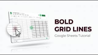 How To Bold Lines in Google Sheets | make bold grid lines | Google Sheets Tutorial