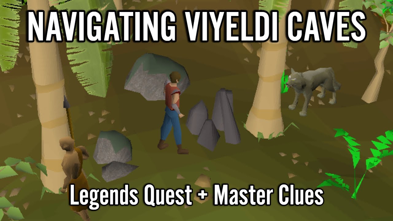 OSRS Navigating Viyeldi Caves - Legends Quest + Master Clues