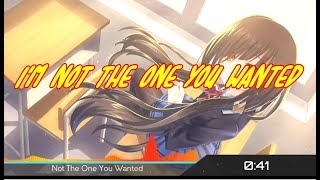 ►Nightcore   ▎Not The One You Wanted 『Lyrics』