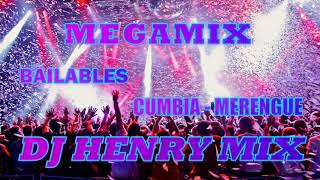 MAGAMIX CUMBIA - MERENGUE 100% BAILABLES SOLO EXITOS ✘ DJ HENRY MIX