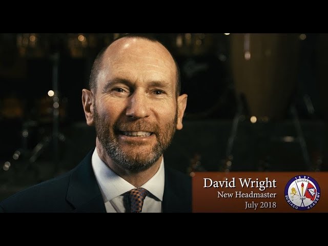 Message from our New Headmaster: David Wright, Ed.D. 