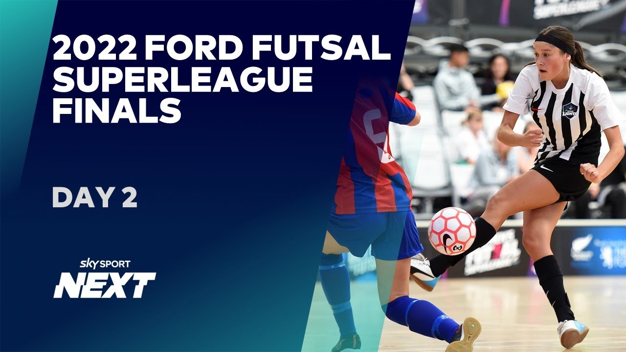 DAY 2 FORD FUTSAL SUPERLEAGUE 2022