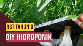 RBT Tahun 6 - Projek diy hidroponik di rumah RBT Tahun 6 - Projek diy hidroponik di rumah