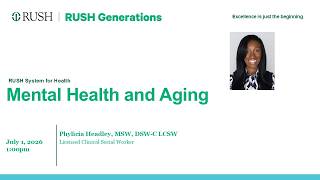Full RUSH Generations Mental Health and Aging Lecture News