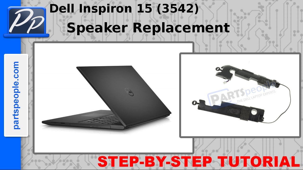 Dell Inspiron 15 (3542 / 3543) Speaker Video Tutorial Teardown - YouTube
