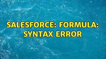Salesforce: Formula: Syntax error