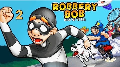 ROBBERY BOB 2 : Double Trouble (Level. 11-20  )_ iOS /Android _ Gameplay  video part 2 🔥