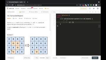 Self Mock Technical Interview: Day 18 LeetCode 130. Surrounded Regions
