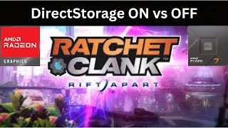 Ratchet and Clank Rift Apart | DirectStorage ON vs OFF on AMD Radeon RX 6950 XT