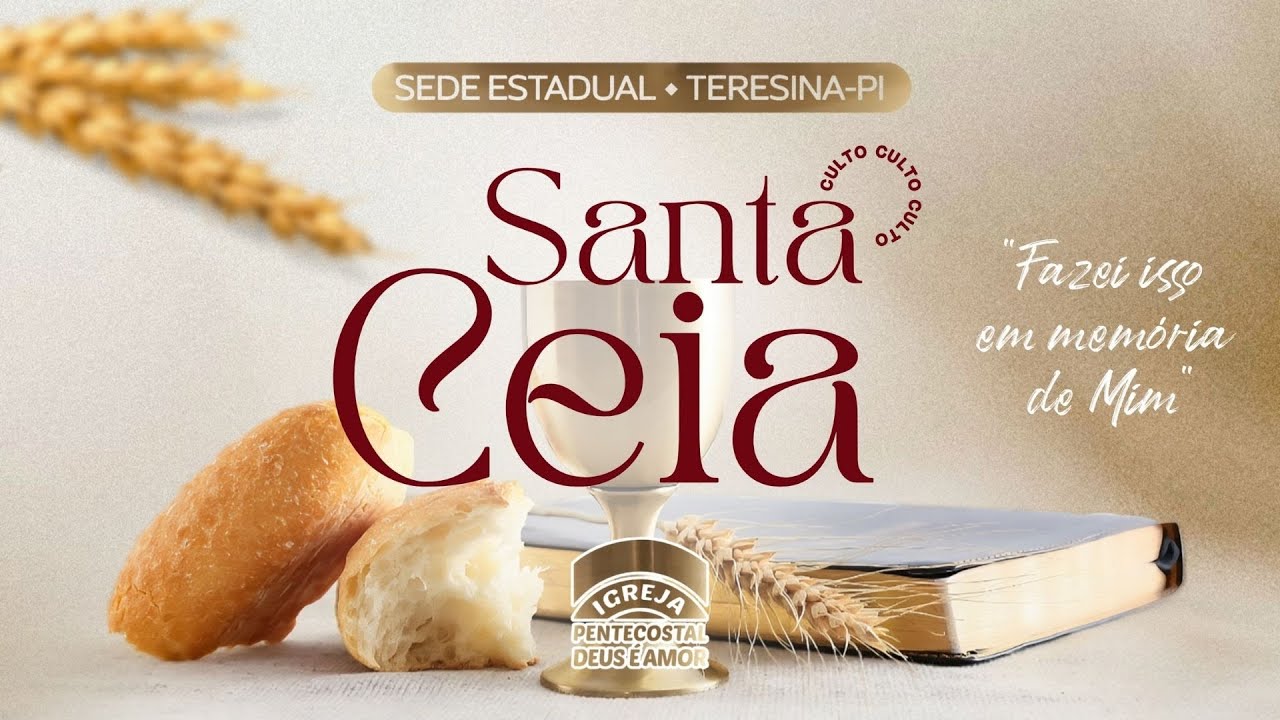 13/01/2025 - Culto de Santa Ceia - Sede Estadual Teresina - PI