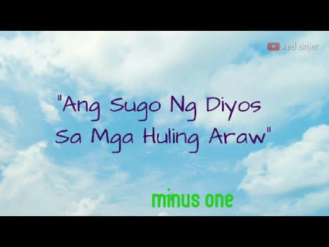 Ang Sugo ng Diyos sa mga Huling araw minus one