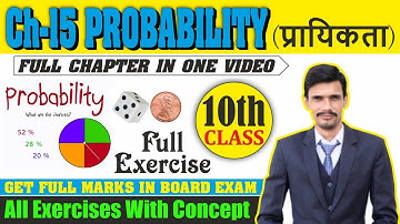 Probability | Class 10 Probability | Class 10th Maths Chapter 15 | Full Chapter/Concept/Explanation