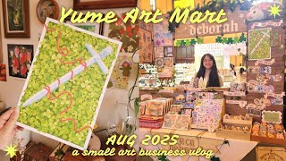 🍀yume art mart: a wholesome & cosy art market / small art business diary🍀