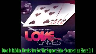 Love Games Riddim Mix(Full)Voicemail, Masicka, Jahmiel, Regal, TOK