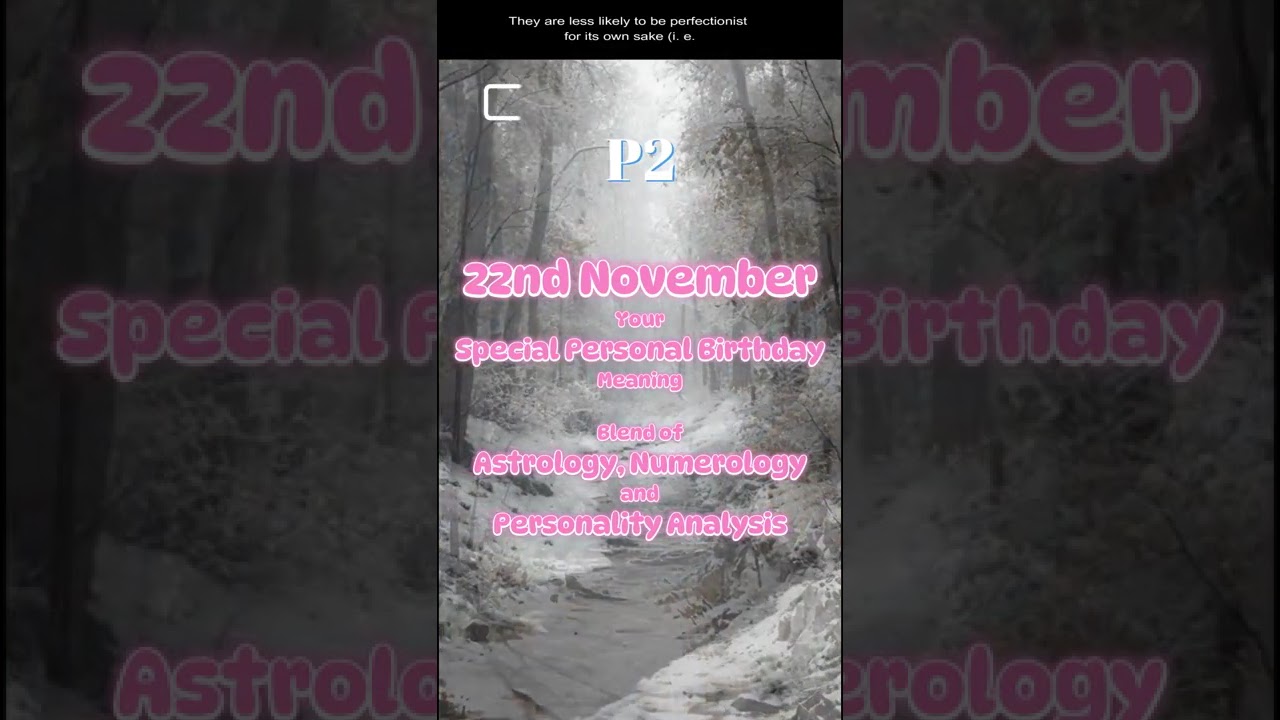 Timeless 22nd November [Your Personal Birthday Meaning November ] 
