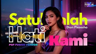 Download Lagu 💕Satukanlah Hati Kami – Dian Piesesha | Pop Fusion Cover 🎤✨ | FUSIONX MP3