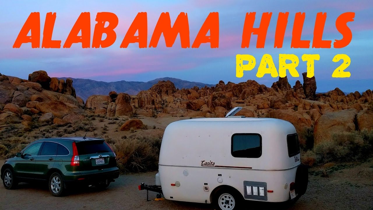 rv life youtube Alabama Hills California - Part 2