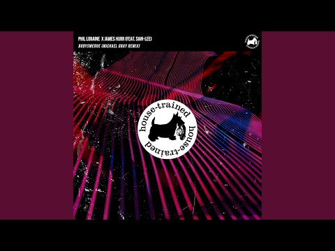 Bodyswerve (feat. Sian-Lee) (Michael Gray Remix)