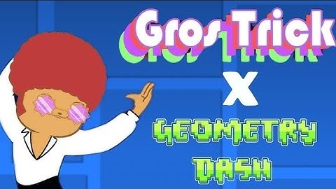Gros Trick preview #1 | By @ASTRO_MAN (me) #geometrydash #france (musique by @LeoSucculent )