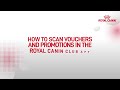 Royal canin club how to participate and scan voucher promos