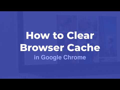 Clear Browser Cache in Google Chrome