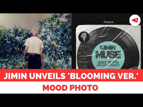 BTS’ Jimin Unveils 'Blooming ver.' Mood Photo Ahead of 'MUSE' Solo Comeback - video from Opoyi