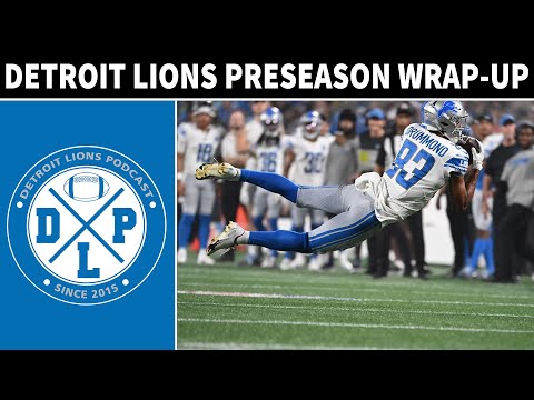 Detroit Lions Preseason Wrap-up | Detroit Lions Podcast