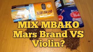 Eksperimen ! Mix mbako Mars Brand dengan mbako Violin