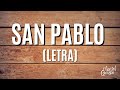 San Pablo (letra) -  Marisol Carrasco