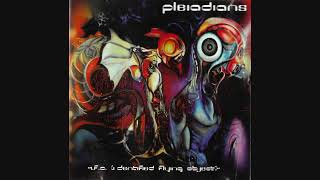 Pleiadians - I.​F.​O. (Full Album)
