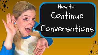 🗣 How to Keep a Conversation Going in English: 5 Tips to Improve English Conversations! 💬