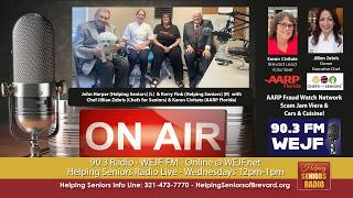 AARP Fraud Watch+Scam Jam+Cars & Cuisine | Helping Seniors Radio Podcast